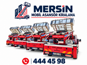 Mersin Mobil Asansör Kiralama